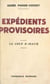 Expédients provisoires - Le coup d'Alger