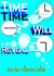 Time Will Reveal