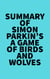 Summary of Simon Parkin's A Game of Birds and Wolves