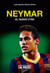Neymar - El nuevo O'Rei