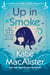 Up in Smoke - A Novel of the Silver Dragons, #2