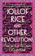 Jollof Rice and Other Revolutions