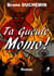 Ta Gueule Momo ! - Roman