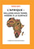 L'Afrique millions sous terre, misère à la surface - L'énigme de la pauvreté africaine