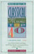 Classical Music Top 40 - Learn How To Listen To And Appreciate The 40 Most Popular And Important Pieces I