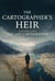 The Cartographer’s Heir: The Last Cartographer Book Two