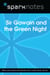 Sir Gawain and the Green Knight (SparkNotes Literature Guide)