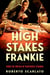 High Stakes Frankie - The Pickpocket Frankie Series, #2