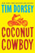 Coconut Cowboy - A Novel