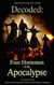 Decoded: The Four Horsemen of the Apocalypse