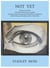 Not Yet - Poems on China Two Raw Fish Poems from Japan American Poems Seasoned with Chinese Experience & New Poems, November - June 2021