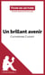 Un brillant avenir de Catherine Cusset (Fiche de lecture) - Analyse complète et résumé détaillé de l'oeuvre