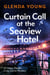 Curtain Call at the Seaview Hotel - The stage is set when a killer strikes in this charming, Scarborough-set cosy crime mystery