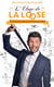 L'éloge de la loose
