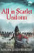 All in Scarlet Uniform