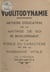 Voulitodynamie - Méthode d'éducation de la maîtrise de soi, de développement de la force du caractère et de la puissance vitale