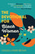 The Devotional for Black Women - 52 Weeks of Affirmations, Bible Verses, and Journal Prompts to Strengthen Your Spirituality and Embrace Black Girl Magic