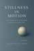 Stillness in Motion - The Inner Path to Mastery in Billiards and Life