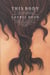 This Body - A Novel of Reincarnation