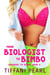 From Biologist to Bimbo (Bimbofication Erotica) - Brainiac to Bimbo, #3