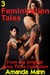 3 Feminization Tales from the Original Juicy Thots Collection - Juicy Thots Collection, #1