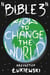 "Bible 3" How to Change the World