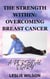 The Strength Within: Overcoming Breast Cancer