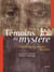 Témoins du mystère - Enquête sur les reliques du Christ