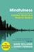 Mindfulness - A practical guide to finding peace in a frantic world