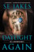 Daylight Again - Hell or High Water, #3