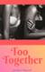 Too Together - Lesbian Seduction Conspiracy, #4