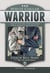 White Collar Warrior: Lessons for Sales Professionals from America's Military Elite