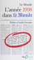 L'année 1998 dans «Le Monde» - Les principaux événements en France et à l'étranger