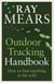 Outdoor Tracking Handbook - How to find anything in the wild