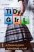 Tidy Girl Part 1 - A Pressing Need - The Tidy Girl Saga, #1