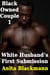 White Husband's First Surrender - Black Owned Couple, #1