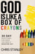 God is Like a Box of Crayons - God is Like, #6