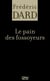 Le pain des fossoyeurs