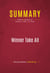 Summary: Winner Take All - Review and Analysis of Richard J. Elkus, Jr.'s Book