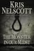 The Monster in Our Midst