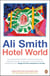 Hotel World - The beloved modern classic from the Women's Prize-Winning author