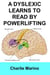 A Dyslexic Learns to  Read by Powerlifting