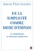 De la simplicité comme mode d'emploi