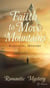 Faith To Move Mountains