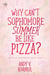 Why Can’t Sophomore Summer Be Like Pizza? - The Pizza Chronicles, #4