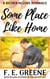 Some Place Like Home - Richer in Love, #3