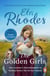 Golden Girls - a compelling and emotional Yorkshire saga from multi-million copy seller Elvi Rhodes
