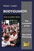 Bodyguards - How to Protect Others - Security Planning