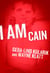 I Am Cain