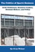 The Politics of Sports Business 2018: Politicians, Business Leaders, Decision Makers, And Policy - Sports: The Business and Politics of Sports, #10